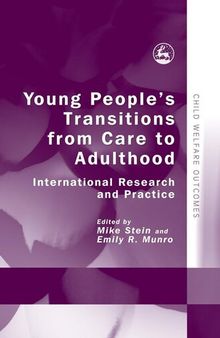 Young People's Transitions from Care to Adulthood: International Research and Practice (Child Welfare Outcomes)
