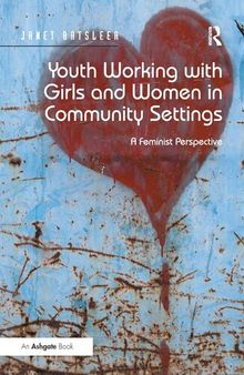 Youth Working with Girls and Women in Community Settings