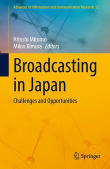 Broadcasting in Japan: Challenges and Opportunities