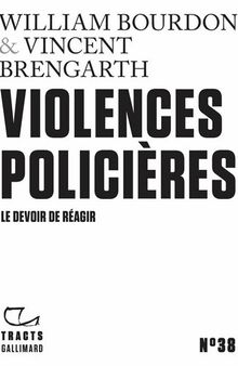 Violences policières: Le devoir de réagir