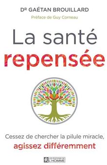 La santé repensée