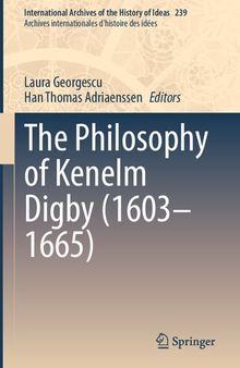 The Philosophy of Kenelm Digby (1603–1665)