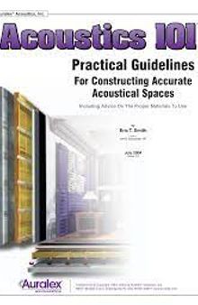 Acoustics 101: Practical Guidelines for Constructing Accurate Acoustical Spaces