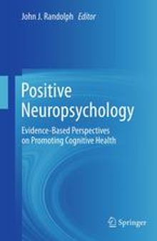 Positive Neuropsychology: Evidence-Based Perspectives on Promoting Cognitive Health