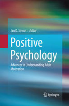 Positive Psychology: Advances in Understanding Adult Motivation