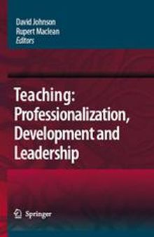 Teaching: Professionalization, Development and Leadership: Festschrift for Professor Eric Hoyle