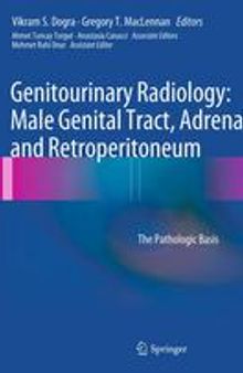 Genitourinary Radiology: Male Genital Tract, Adrenal and Retroperitoneum: The Pathologic Basis