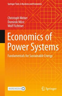 Economics of Power Systems: Fundamentals for Sustainable Energy