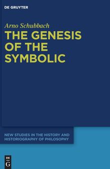 The Genesis of the Symbolic: On the Beginnings of Ernst Cassirer's Philosophy of Culture