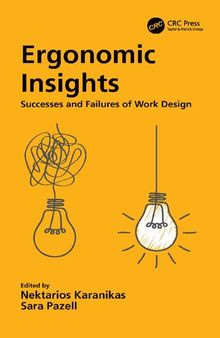Ergonomic Insights Successes and Failures of Work Design