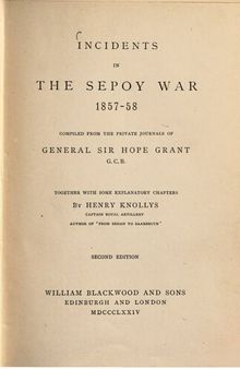 Incidents in the Sepoy War 1857-58