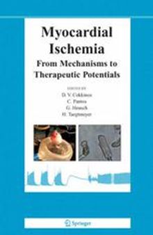Myocardial Ischemia: From mechanisms to therapeutic potentials