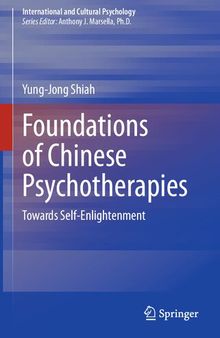Foundations of Chinese Psychotherapies: Towards Self-Enlightenment