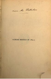 Across Mexico in 1864-5