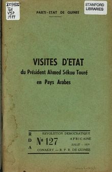 Visites d’état du Président Ahmed Sékou Touré en Pays arabes
