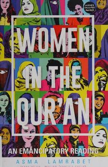 Women in the Qur'an: An Emancipatory Reading