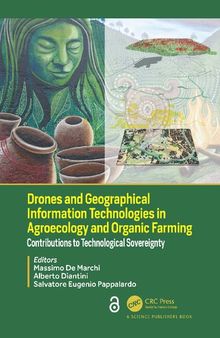 Drones and Geographical Information Technologies in Agroecology and Organic Farming: Contributions to Technological Sovereignty