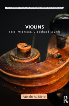 Violins: Local Meanings, Globalized Sounds