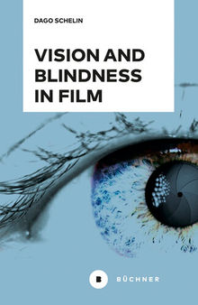 Vision and Blindness in Film