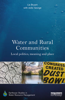 Water and Rural Communities: Local Politics, Meaning and Place