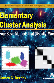 Elementary Cluster Analysis: Four Basic Methods that (Usually) Work