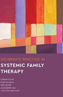 Deliberate Practice in Systemic Family Therapy
