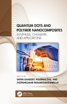 Quantum Dots and Polymer Nanocomposites: Synthesis, Chemistry, and Applications
