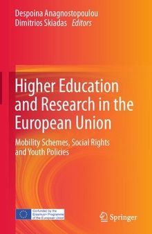 Higher Education and Research in the European Union: Mobility Schemes, Social Rights and Youth Policies
