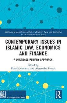 Contemporary Issues in Islamic Law, Economics and Finance: A Multidisciplinary Approach