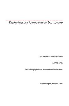 Die Anfänge der Pornographie in Deutschland: Versuch einer Dokumentation ca. 1975-1982