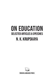 N.K. Krupskaya on education : selected articles and speeches.