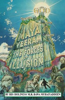 Maya Veeram or the Forces of Illusion