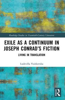 Exile as a Continuum in Joseph Conrad's Fiction: Living in Translation