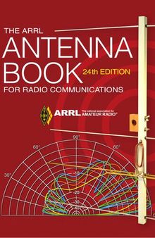 ARRL Antenna Book for Radio Communications 24th Edition