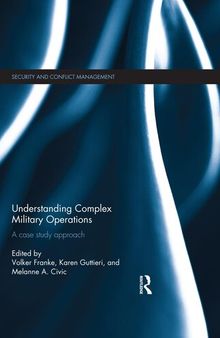 Understanding Complex Military Operations: A Case Study Approach