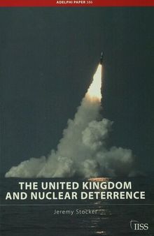 The United Kingdom and Nuclear Deterrence