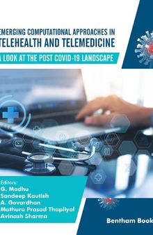 Emerging Computational Approaches in Telehealth and Telemedicine: A Look at The Post-COVID-19 Landscape