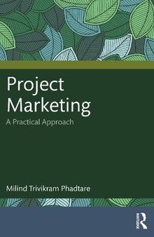Project Marketing: A Practical Approach