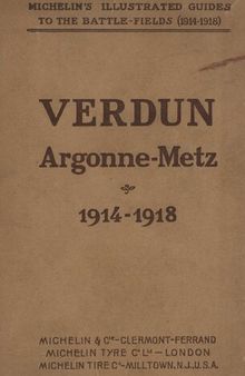 Verdun, Argonne-Metz, 1914-1918