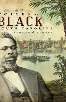 Voices of Black South Carolina: Legend & Legacy