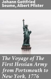 The Voyage of The First Hessian Army from Portsmouth to New York, 1776
