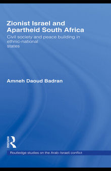 Zionist Israel and Apartheid South Africa: Civil Society and Peace Building in Ethnic-national States