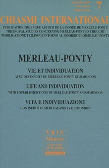 Merleau-Ponty Vie Et Individuation (Chiasmi International) (French Edition)