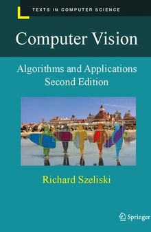 Computer Vision: Algorithms and Applications (Texts in Computer Science)