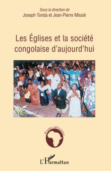 Les Eglises et la société congolaise d'aujourd'hui