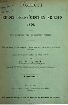 Tagebuch des Deutsch-Französischen Krieges 1870 ; eine Sammlung der wichtigeren Quellen