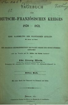 Tagebuch des Deutsch-Französischen Krieges 1870-1871 ; eine Sammlung der wichtigeren Quellen