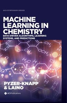 Machine Learning in Chemistry: Data-Driven Algorithms, Learning Systems, and Predictions
