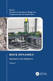 Rock Dynamics: Progress and Prospect, Volume 2