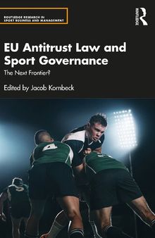 EU Antitrust Law and Sport Governance: The Next Frontier?